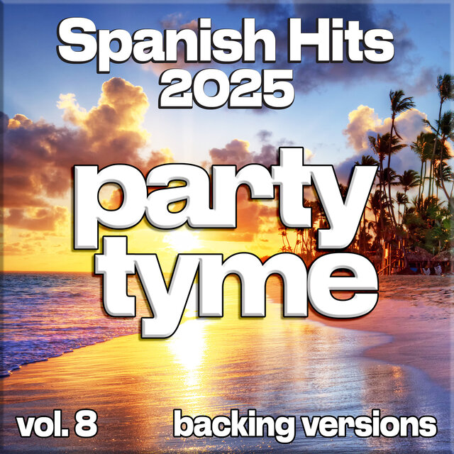 Spanish Hits 2025, Vol. 8 (Backing)
