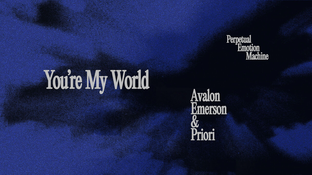 You're My World