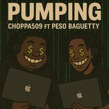 Pumping (feat. Peso baguetty)