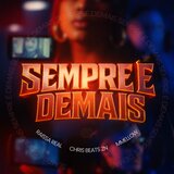 Sempre É Demais