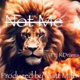 Not Me (feat. K-Drama)