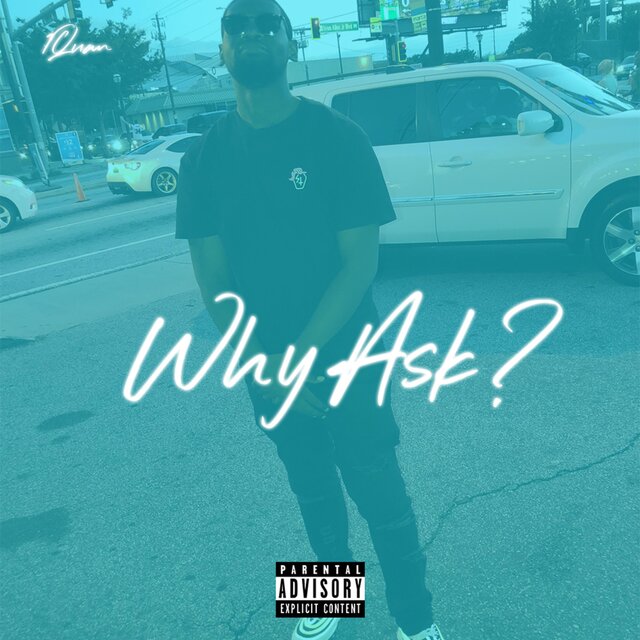 Why Ask?