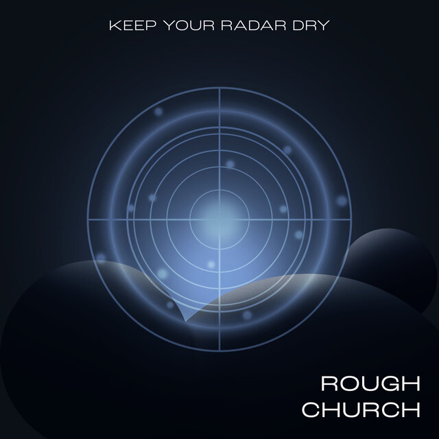 Keep Your Radar Dry