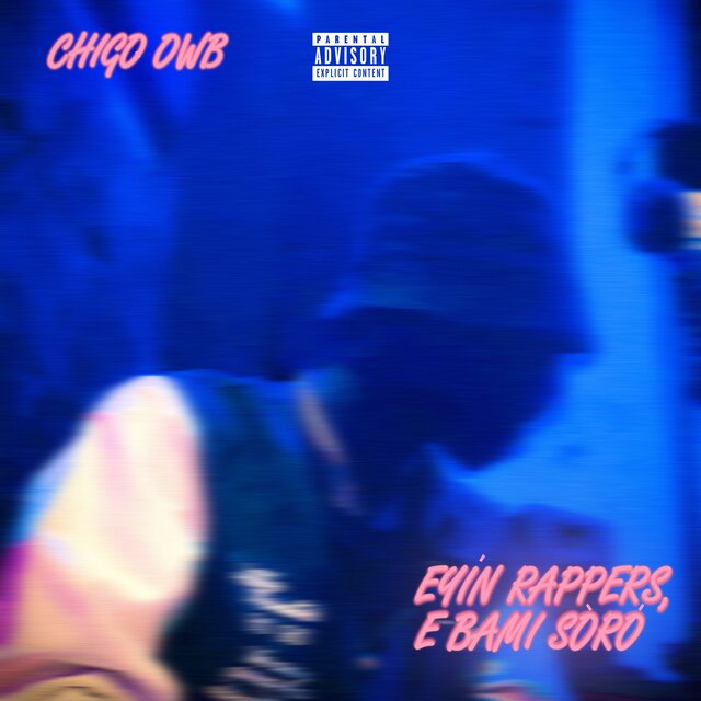 Eyín Rappers, E Bami Sòró