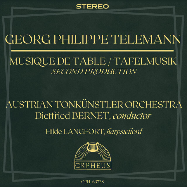 Telemann: Musique de Table / Tafelmusik - Second Production