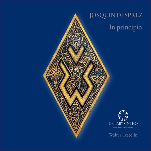 JOSQUIN DESPREZ: In Principio