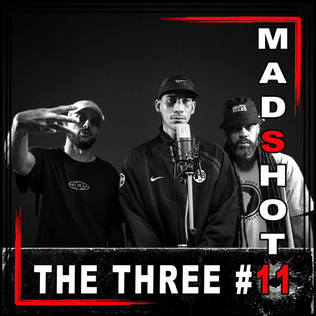 MadShot #11 The Three