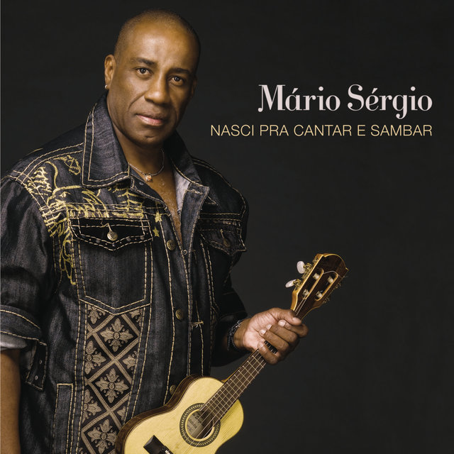 Nasci pra cantar e sambar