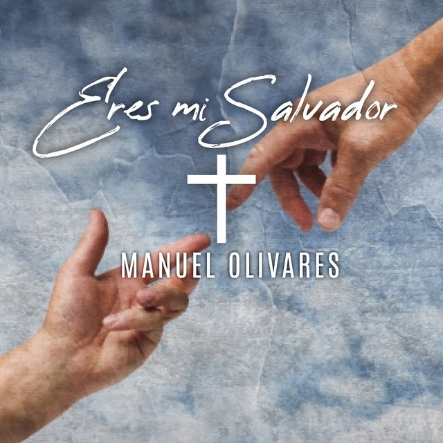 Eres Mi Salvador