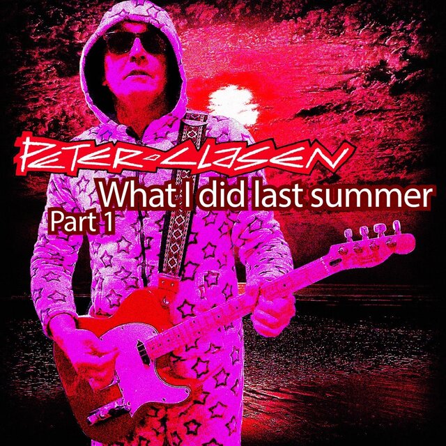 What I did last summer Part 1