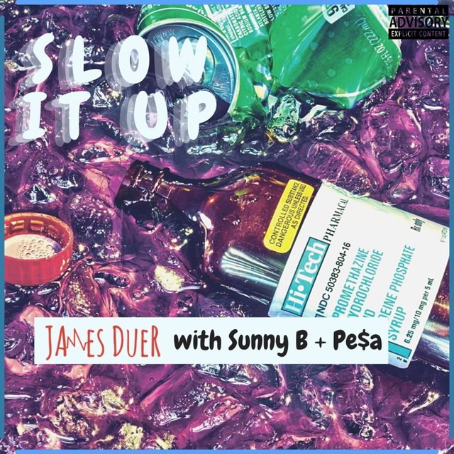 Slow It Up (feat. Sunny B The Hooligan & Pe$a.)