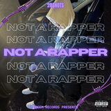 Not A Rapper
