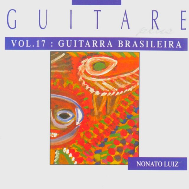 Guitare, Vol. 17 (Guitarra Brasileira)