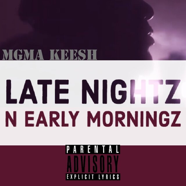 Late Nightz N Early Morningz, Vol. 1