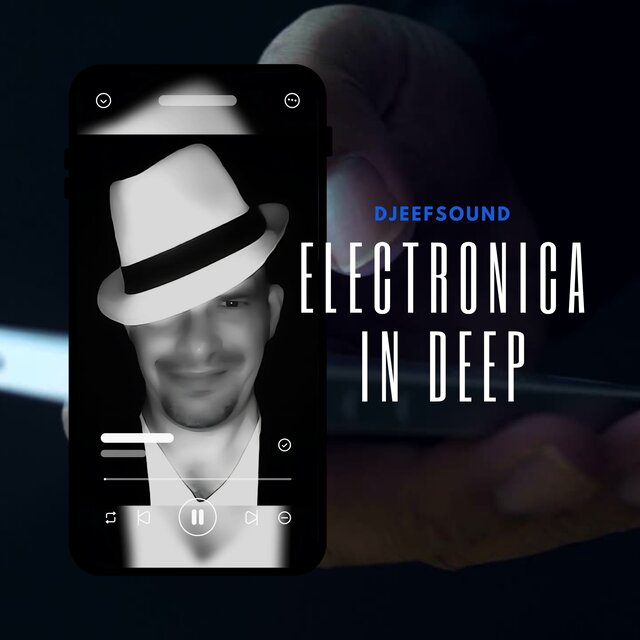 Electronica in Deep
