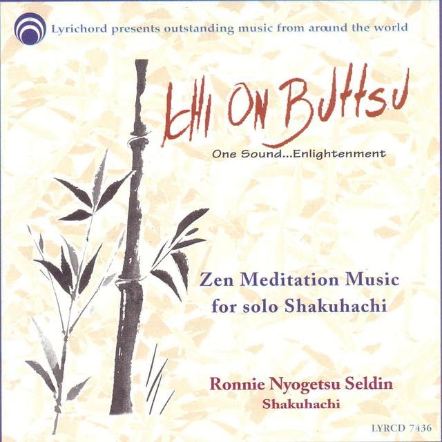 Ichi on Buttsu: Zen Meditation Music For Solo Shakuhachi (Digital Only)