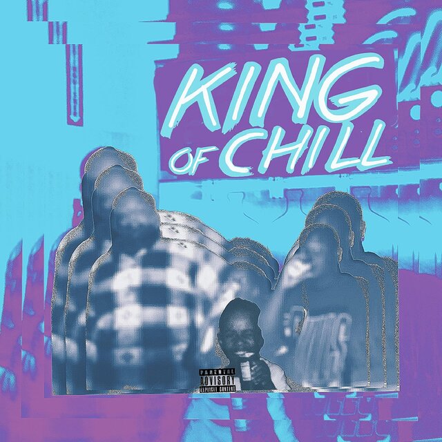 KING OF CHILL Pt. 1