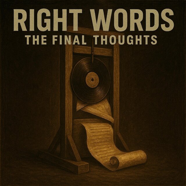 RIGHT WORDS: The Final Thought