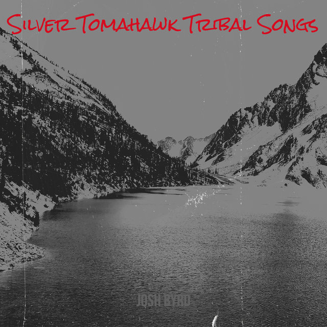 Silver Tomahawk Tribal Songs