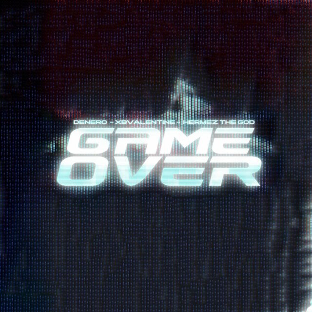Game Over (feat. xBValentine & Hermez The God)