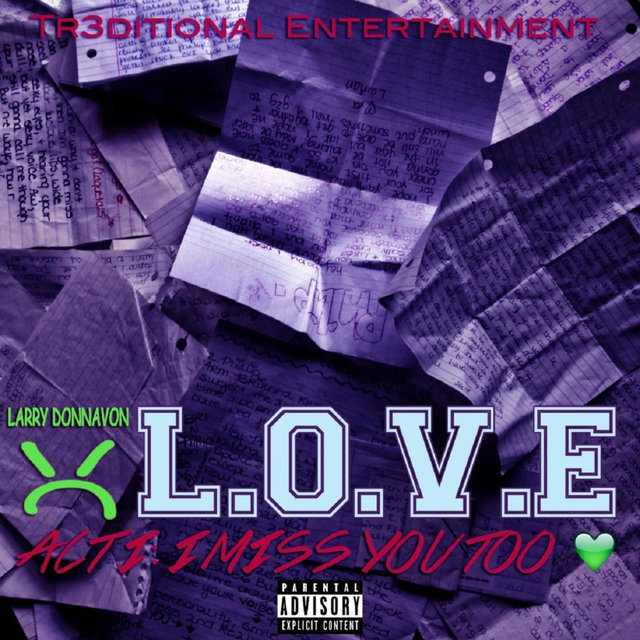 L.O.V.E(Act I): I Miss You Too