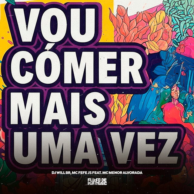 Vou Comer Mais uma Vez