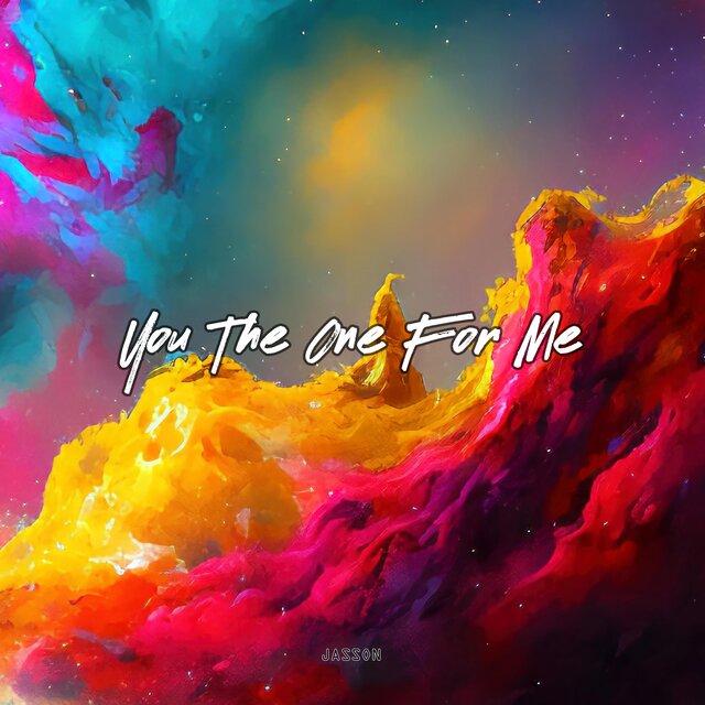 You the one for me