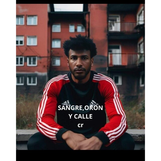 sangre ,oron y calle cr
