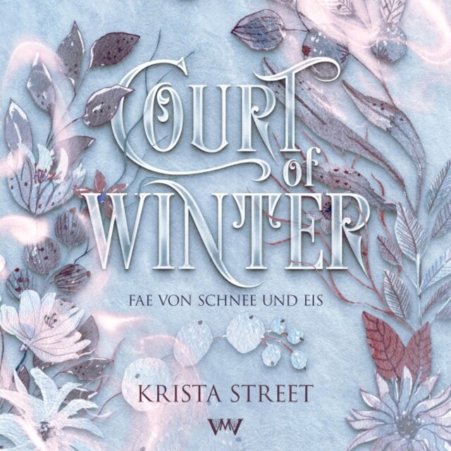 Court of Winter - Fantasy Hörbücher (Romantasy mit Spice)