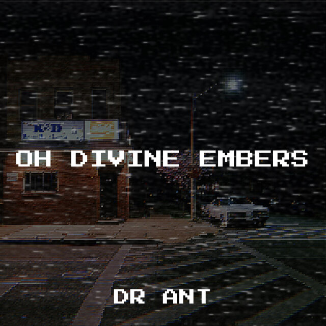 Oh Divine Embers