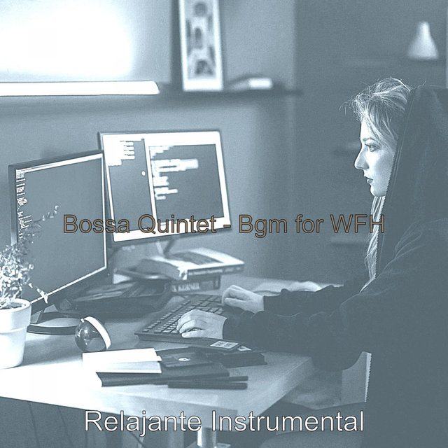 Bossa Quintet - Bgm for WFH