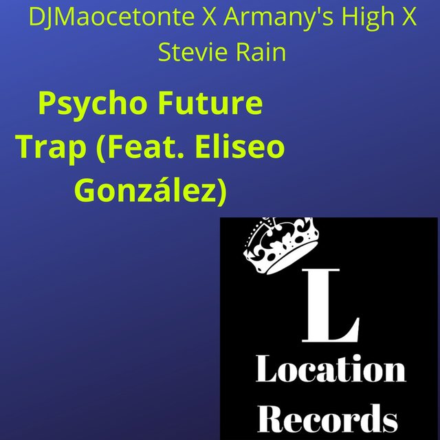 Psycho Future Trap