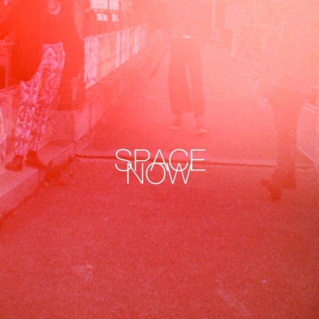 SPACE / NOW