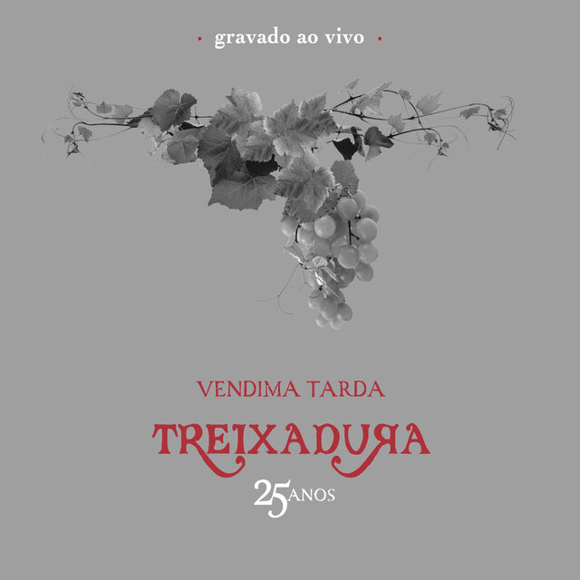 Vendima Tarda (25 anos - ao vivo)