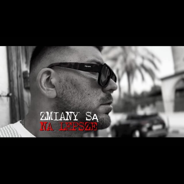 Zmiany są na lepsze (feat. Czaha , Dj Adach)