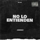 No Lo Entienden