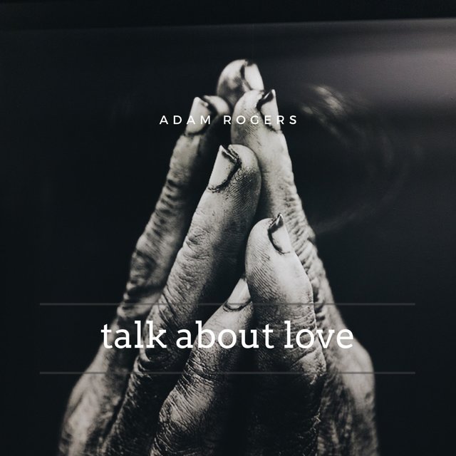 Talk About Love