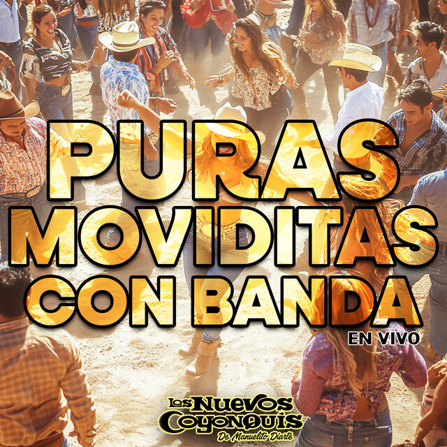 Puras Moviditas Con Banda (En Vivo)