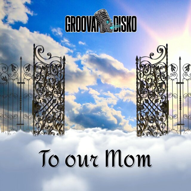 To our Mom (feat. Jerry Morris)