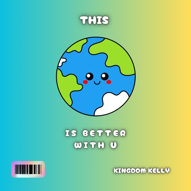 This World is Better With You