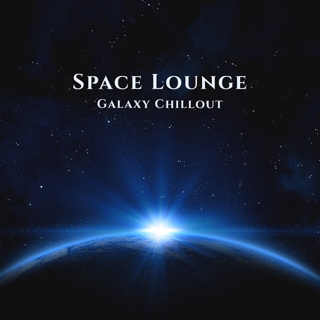 Space Lounge (Galaxy Chillout)