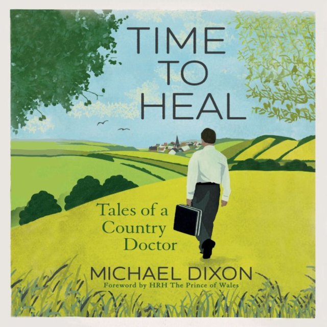 Time to Heal (Tales of a Country Doctor)