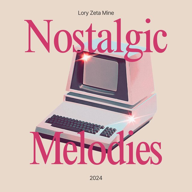 Nostalgic Melodies 2024