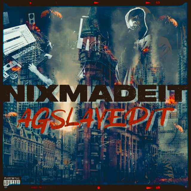 Nixmadeit AG Slayed It