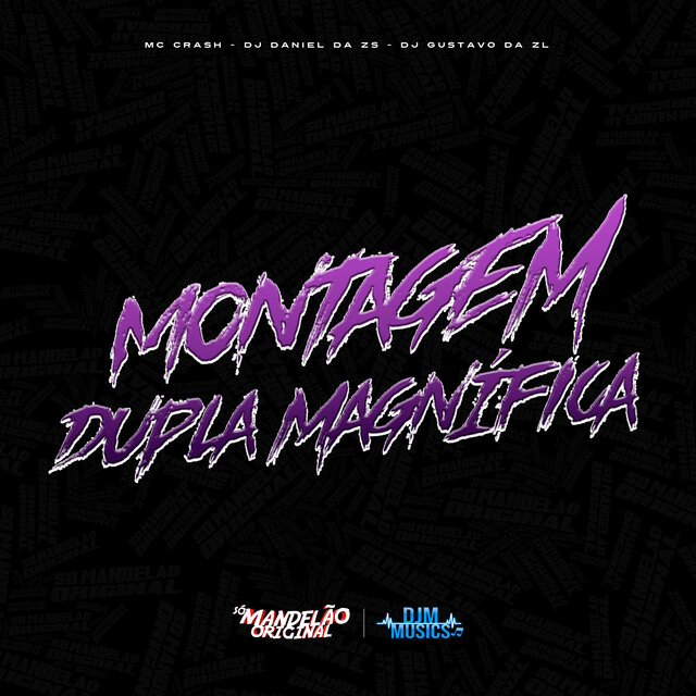 Montagem Dupla Magnífica