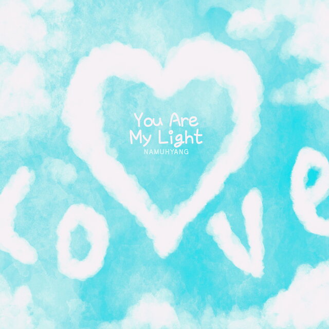 You Are My Light