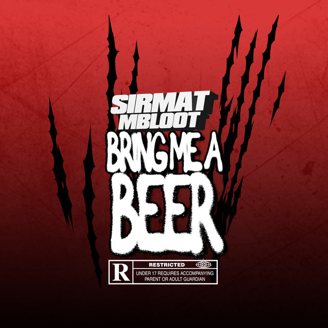 Bring Me A Beer (feat. Mbloot)