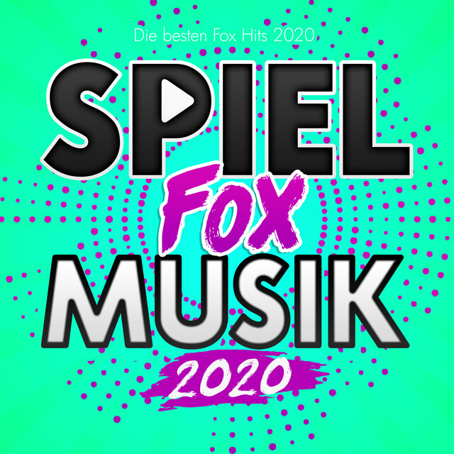Spiel Fox Musik 2020 (Die besten Fox Hits 2020)