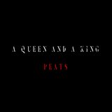 A Queen and a King