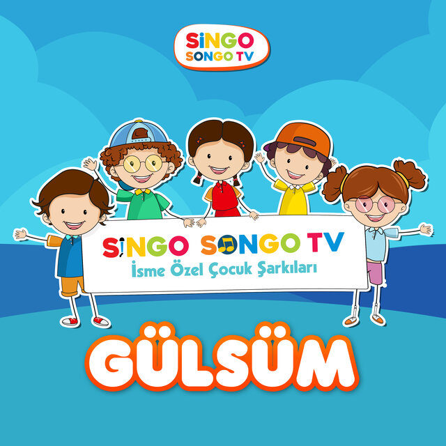 GÜLSÜM'ün İsme Özel Çocuk Şarkları